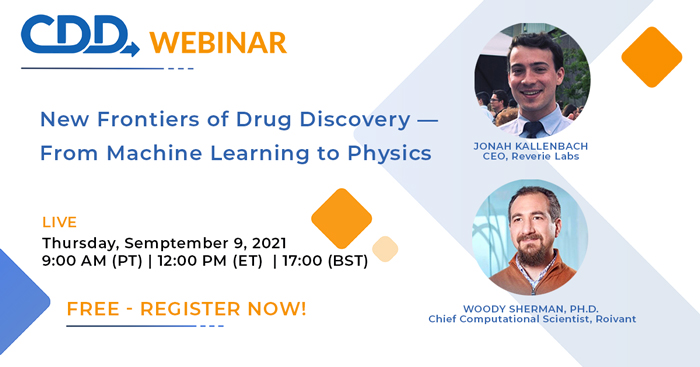 CDD Vault Webinar: New Frontiers of Drug Discovery - From Machine Learning to Physics