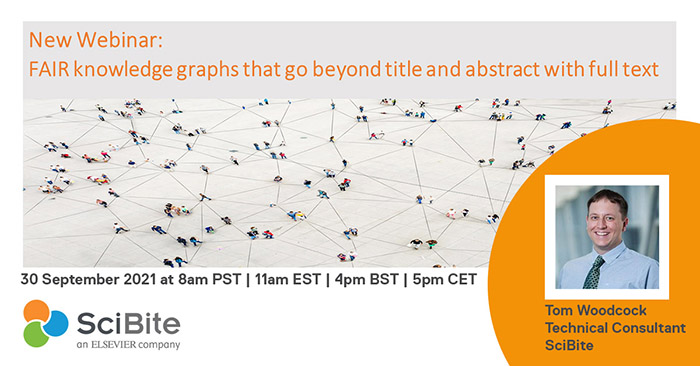 SciBite and Elsevier Webinar: FAIR Knowledge graphs that go beyond title and abstract with full text