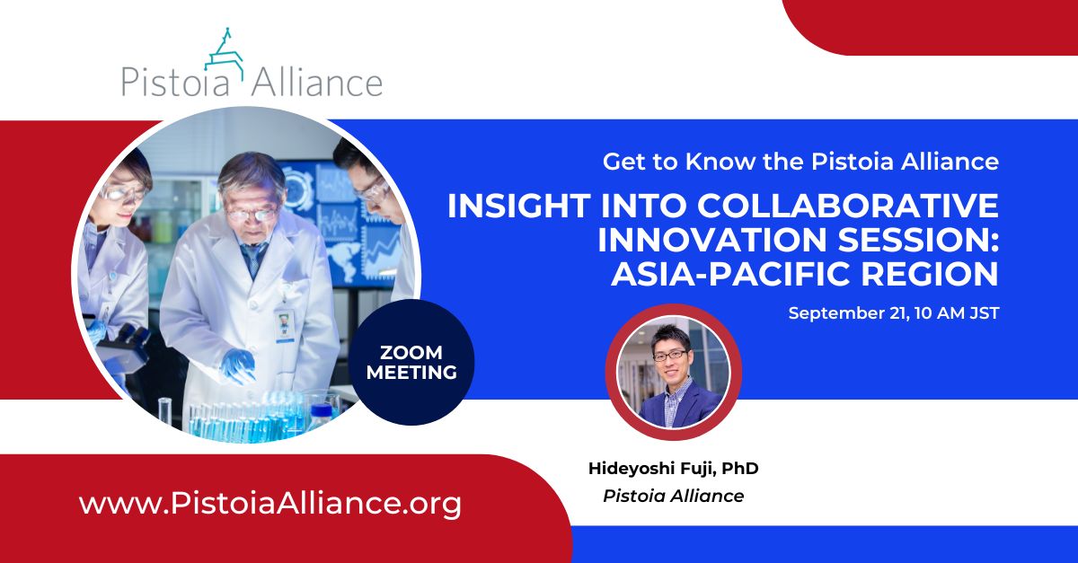 Pistoia Alliance's Insight into Collaborative Innovation Session - Asia-Pacific Region