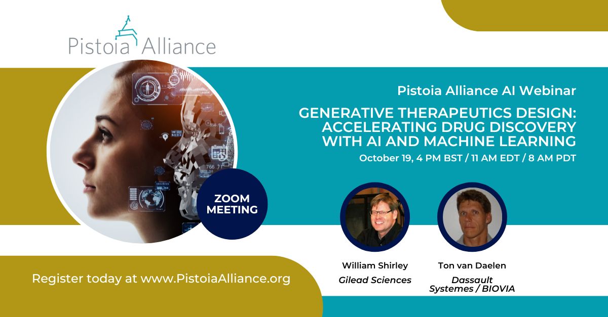 Pistoia Alliance Webinar: Generative Therapeutics Design: Accelerating Drug Discovery with AI & Machine Learning
