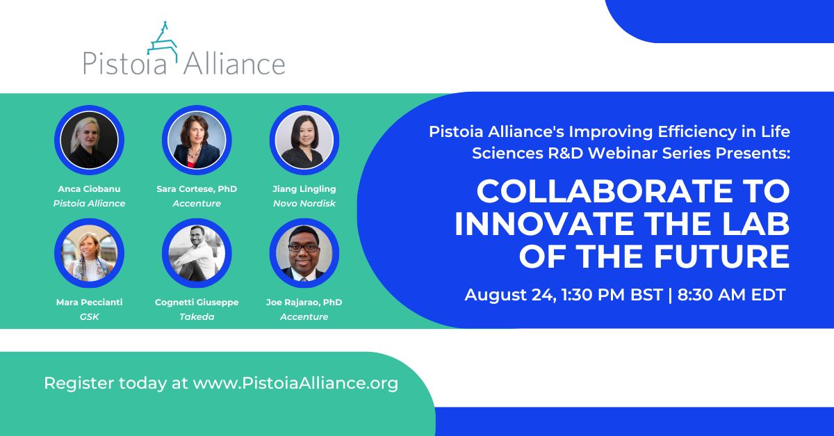 Pistoia Alliance's Improving Efficiency in Life Sciences R&D Webinar Series: Lab of the Future Session