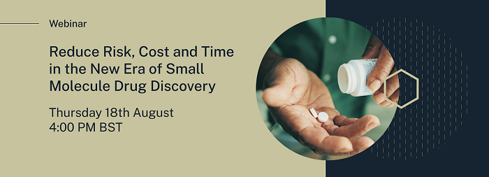 Dotmatics Webinar: Reduce Risk, Cost and Time in the New Era of Small Molecule Drug Discovery