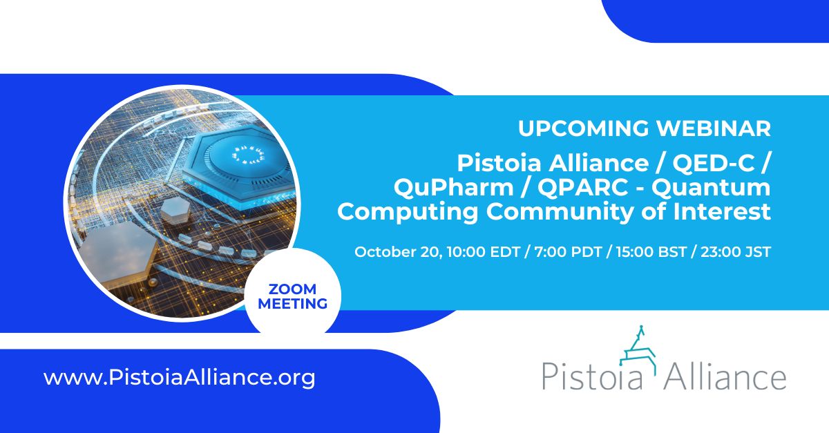 Pistoia Alliance / QED-C / QuPharm / QPARC - Quantum Computing Community of Interest