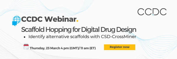 CCDC Webinar: Scaffold Hopping for Digital Drug Design
