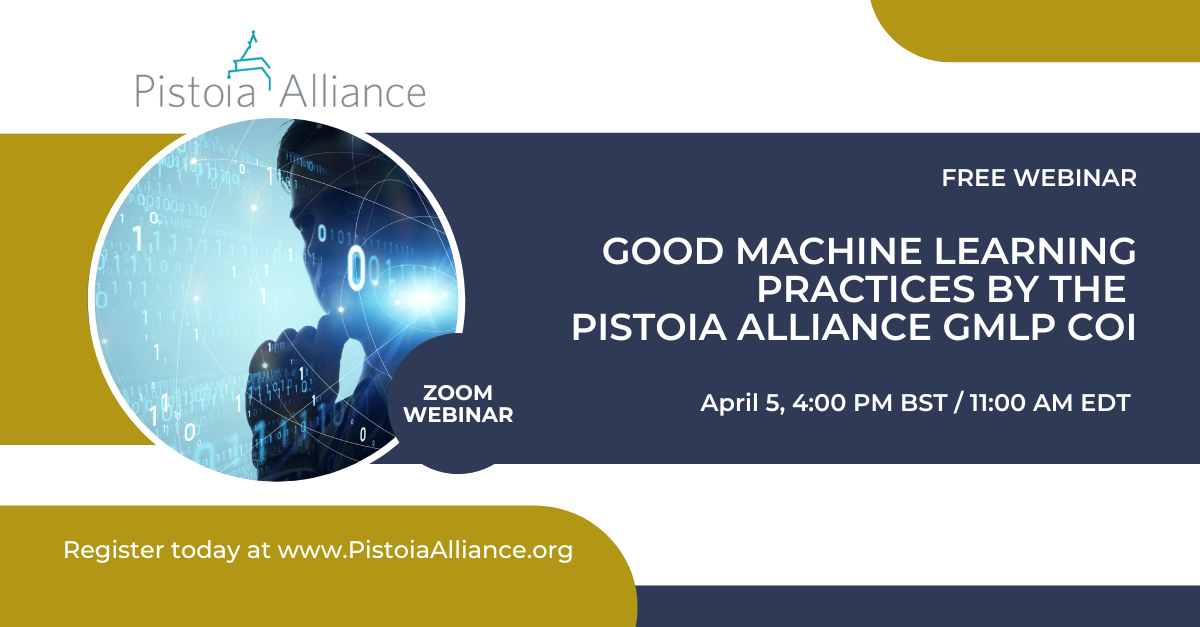Good Machine Learning Practices by the Pistoia Alliance GMLP CoI