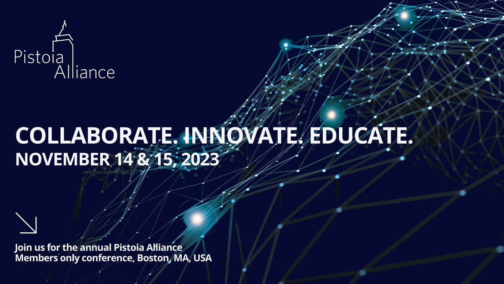Pistoia Alliance's 2023 Collaborate. Innovate. Educate Conference USA