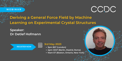Webinar: Deriving a General Force Field by Machine Learning on Experimental Crystal Structures