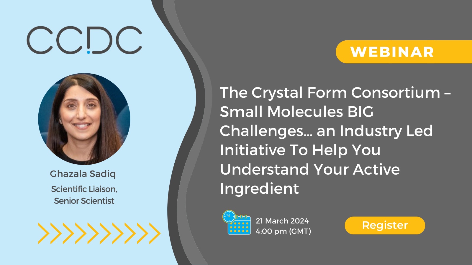 The Crystal Form Consortium – Small Molecules BIG Challenges… an Industry Led Initiative To Help You Understand Your Active Ingredient